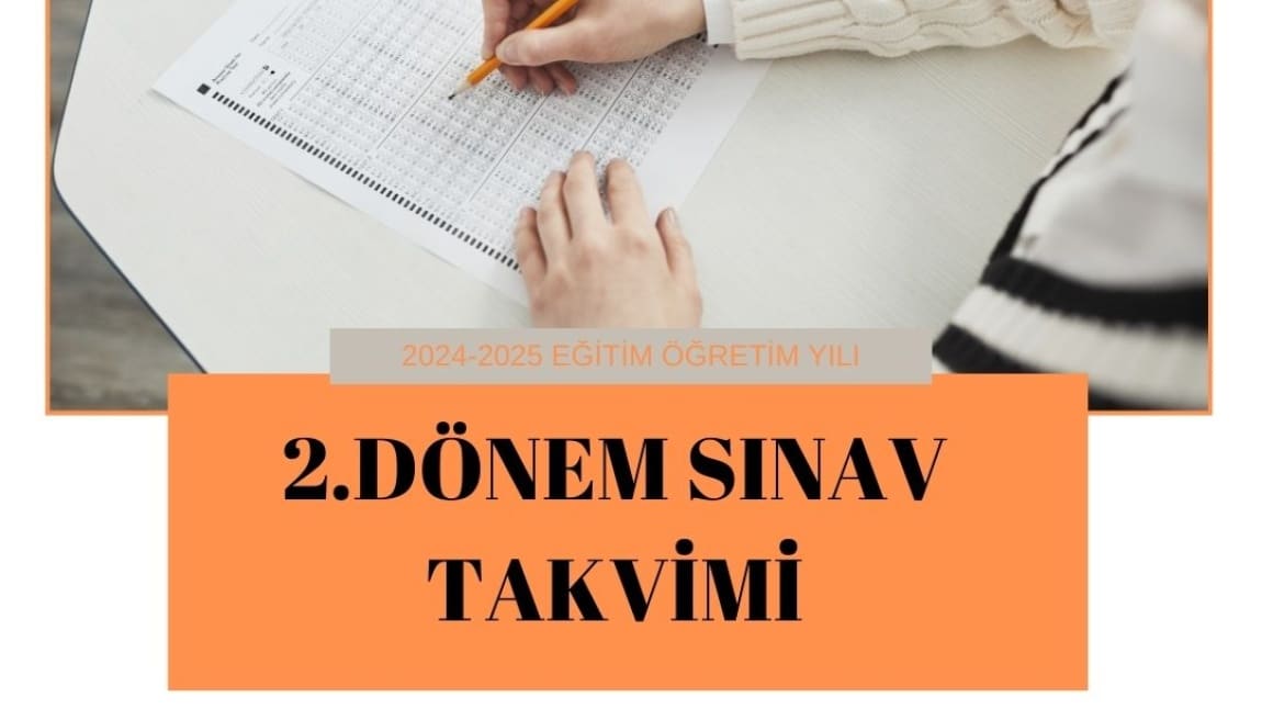2.DÖNEM SINAV TAKVİMİ