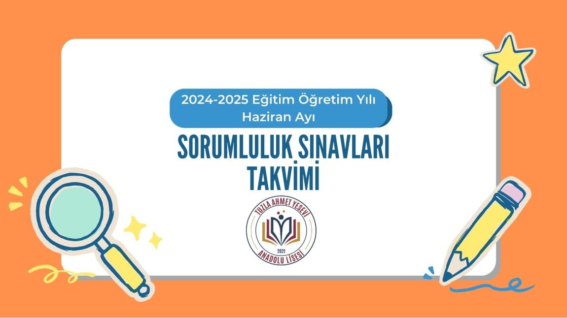 HAZİRAN AYI SORUMLULUK SINAV TAKVİMİ